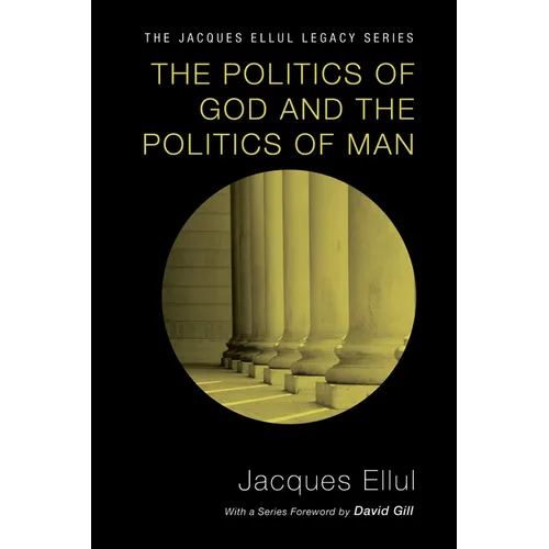 The Politics of God and the Politics of Man