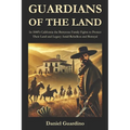 Guardians of the Land: In 1840's California the Berryessa family fights to protect their land and legacy amid rebellion and betrayal.
