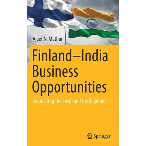 Finland-India Business Opportunities: Connecting the Swan and the Elephant