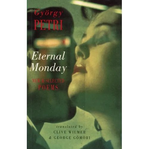 Eternal Monday: New & Selected Poems