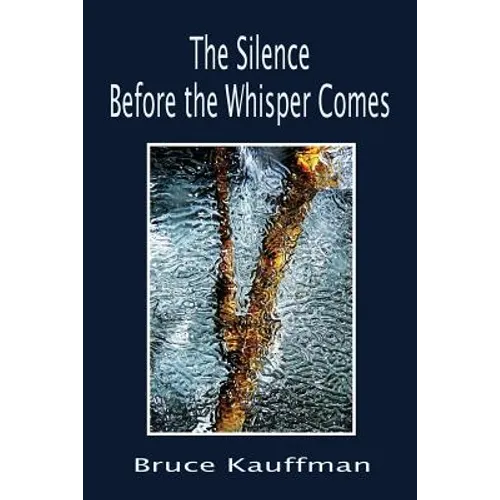 The Silence Before the Whisper Comes
