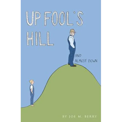 Up Fool's Hill and Almost Down