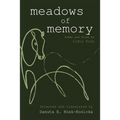 Meadows of Memory: Poems and Prose by Lidia Kosk