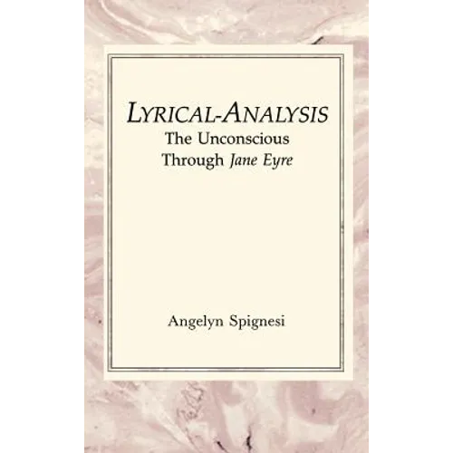 Lyrical-Analysis: The Unconscious Through Jane Eyre