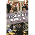 Broadcast in the U.S.: Foreign TV Series Brought to America