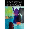 Revelation in the Cave