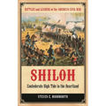 Shiloh: Confederate High Tide in the Heartland