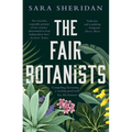 The Fair Botanists: Could One Rare Plant Hold the Key to a Thousand Riches?