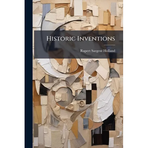 Historic Inventions