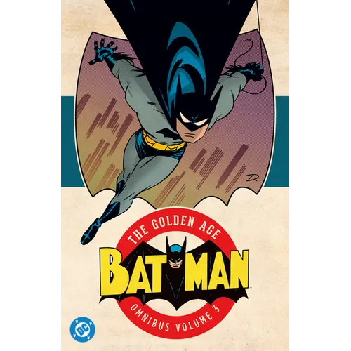 Batman: The Golden Age Omnibus Vol. 3 (New Edition)