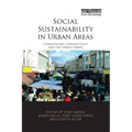 Social Sustainability in Urban Areas: Communities, Connectivity and the Urban Fabric