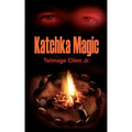 Katchka Magic