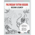 Polynesian Tattoo Designs: Ocean Legacy