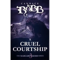 A Cruel Courtship: The Margaret Kerr Series - Book Three