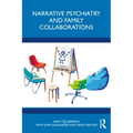 Narrative Psychiatry and Family Collaborations