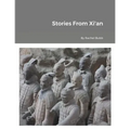Stories From Xi'an