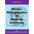 Divine Metaphysics of Human Anatomy