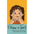 I Know A Girl