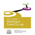 The FCI Guide to Starting a Food Co-op