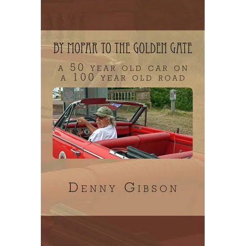 By Mopar to the Golden Gate