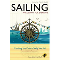Sailing - Philosophy for Everyone: Catching the Drift of Why We Sail