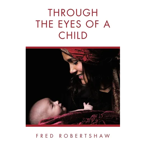 Through the Eyes of a Child