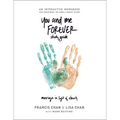 You and Me Forever Study Guide: Marriage in Light of Eternity