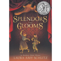 Splendors and Glooms