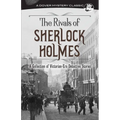 The Rivals of Sherlock Holmes: A Collection of Victorian-Era Detective Stories
