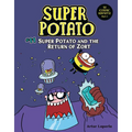 Super Potato and the Return of Zort: Book 11