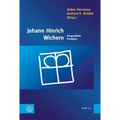 Johann Hinrich Wichern: Ausgewahlte Predigten