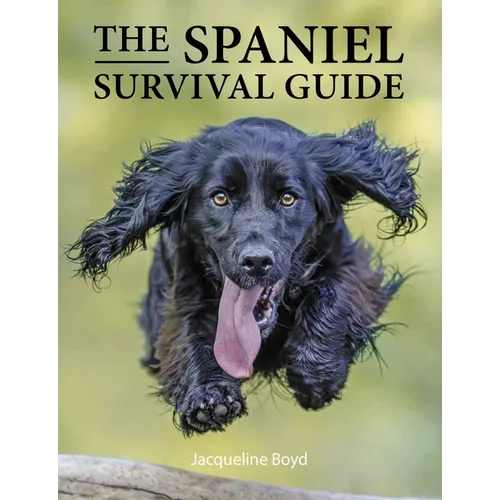 Spaniel Survival Guide
