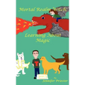 Mortal Realm Witch: Learning about Magic