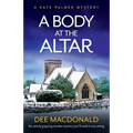 A Body at the Altar: An utterly gripping murder mystery you'll read in one sitting