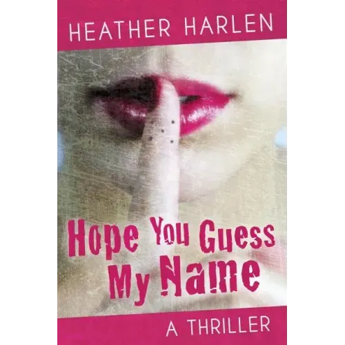 Hope You Guess My Name
