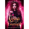 Coven be Charmed: Honeydrop House Witches #1