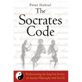 The Socrates Code: Rediscovering the long lost Secrets of Ancient Philosophy with Tai Chi