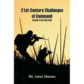 21st-Century Challenges of Command: A View from the Field
