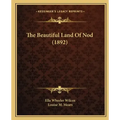 The Beautiful Land of Nod (1892)