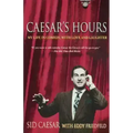 Caesar's Hours: My Life in Comedy, with Love and Laughter