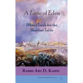 A Taste of Eden: (More) Torah for the Shabbat Table