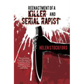 Reenactment of a Killer and Serial Rapist