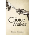 The Choice Maker