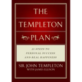 The Templeton Plan: 21 Steps to Success and Happiness