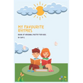 My Favourite Rhymes: Book of Original Poetry for kids