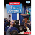 Exploring Media and Government
