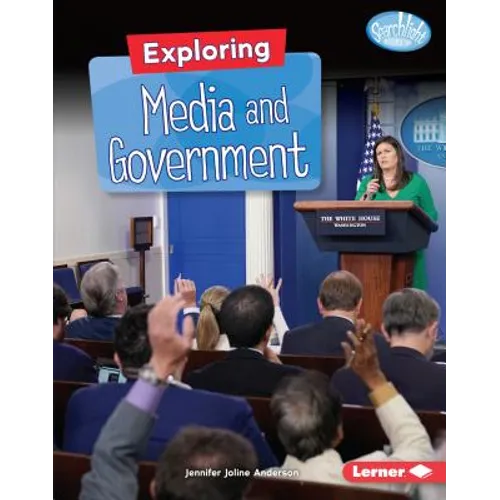 Exploring Media and Government
