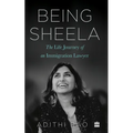 Being Sheela: The Life Journey of an Immigration Lawyer