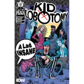 Kid Lobotomy, Vol. 1: A Lad Insane