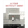 A Year Without Mom